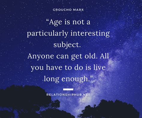 60 Famous Age Quotes And Sayings About Aging | Relationship Hub