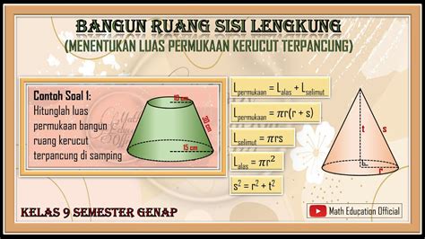 Menentukan Luas Permukaan Kerucut Terpancung - YouTube