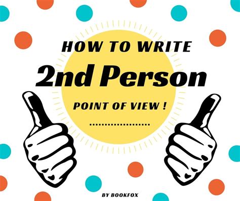 How to Write Second Person POV - Bookfox