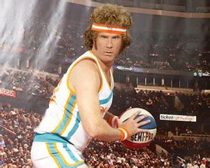 Will Ferrell Semi Pro Quotes. QuotesGram