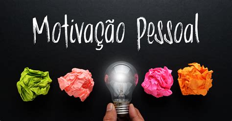 Frases de Motivação Pessoal para inspirar o teu dia! - Mundo das Mensagens