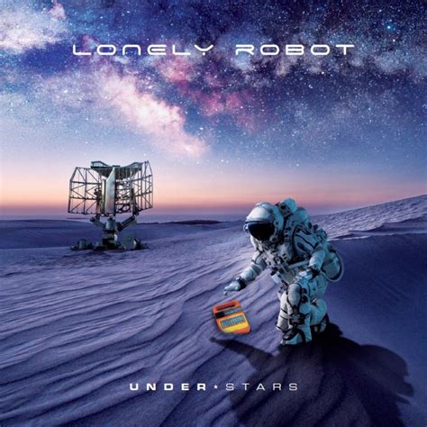 LONELY ROBOT Under Stars reviews