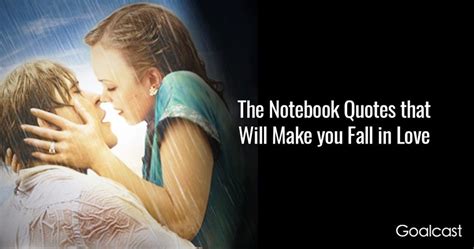 15 The Notebook Quotes that Will Make you Fall in Love