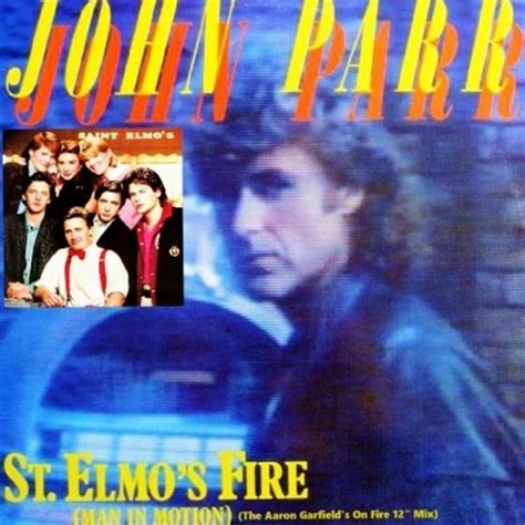 Stream John Parr - St. Elmo's Fire (Man In Motion) (Aaron Garfield's On ...