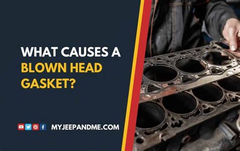 What Causes A Blown Head Gasket? - Four Wheel Trends