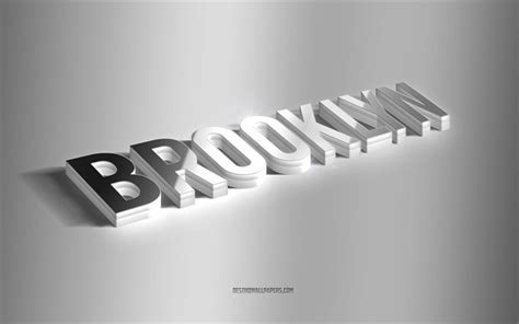 Download wallpapers Brooklyn, silver 3d art, gray background ...