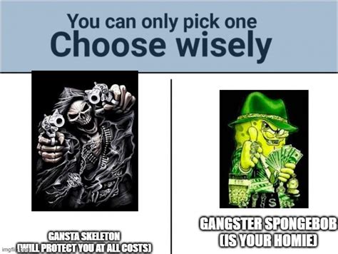 choose wisely! - Imgflip