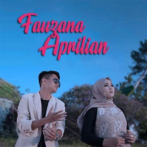 Lagu Fauzana feat Aprilian Mp3 Minang 2020 Offline for Android - APK Download