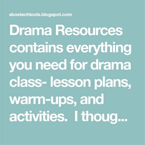 Drama Resources contains everything you need for drama class- lesson ...