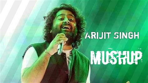 Arijit singh Mashup | Best Of Arijit singh Audio Song - YouTube