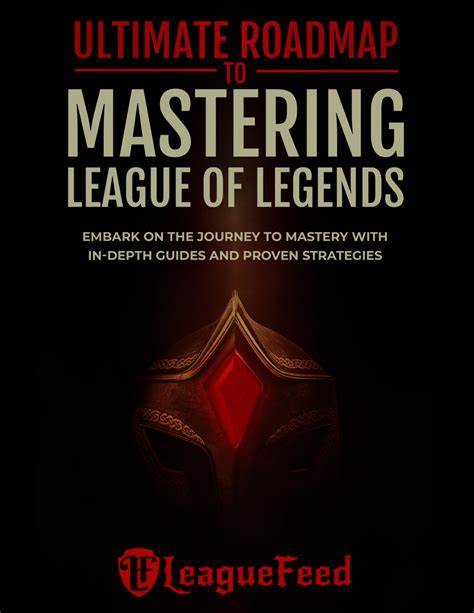 Ultimate Roadmap To Becoming a Successful League of Legends Player ...