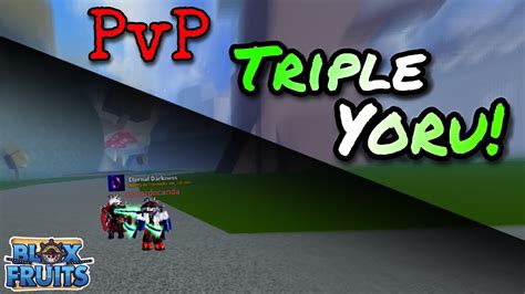 Tentando ir PvP contra a Triple Yoru! - YouTube