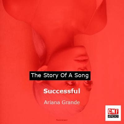 The story of a song: Successful - Ariana Grande