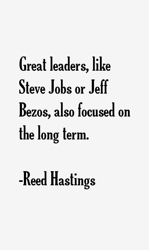 Reed Hastings Quotes & Sayings