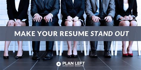 How to Make Your Resume Stand Out from the Crowd - Plan Left