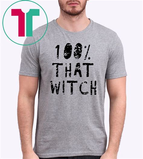 100% That Witch T-Shirt Funny Halloween Tee Shirt