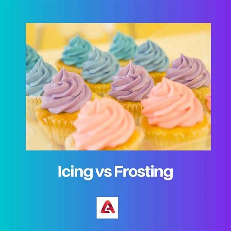 Icing vs Frosting: Difference and Comparison