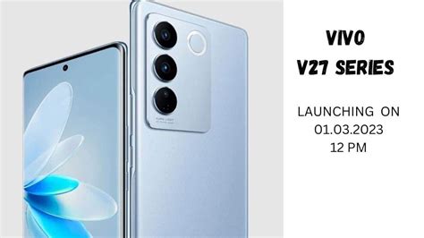 Vivo V27 series to come with 120Hz 3D curved display, officially revealed - The Tech Outlook