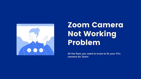 FIX: Zoom Camera Not Working Problem