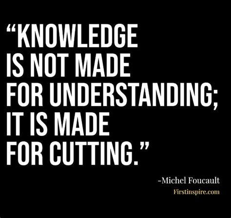 38 Michel Foucault Quotes - Putting the World in Order