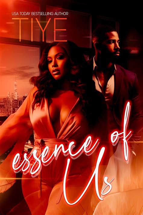 Essence of Us (The Essence Series Book 3) - Kindle edition by Love, Tiye. Literature & Fiction ...