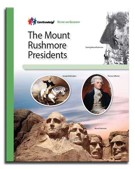 The Mount Rushmore Presidents: CKHG Student Book - Core Knowledge ...