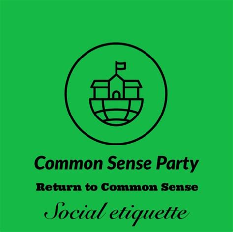 Common sense party social etiquette Blank Template - Imgflip