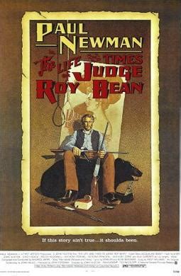 The Life and Times of Judge Roy Bean Quotes