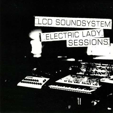 LCD SOUNDSYSTEM - Electric Lady Sessions Vinyl at Juno Records.