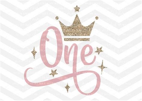 First Birthday SVG One SVG File Baby Girl Crown Number