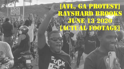 [Atlanta GA Protest] Rayshard Brooks June 13 2020 - Actual Footage - YouTube