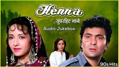 हीना | Heena Movie All song | Heena | Rishi Kapoor Lata Mangeshkar Hindi Jack box | nonstop ...