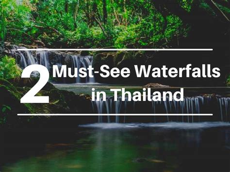 2 Must-See Kanchanaburi Waterfalls In Thailand - Lucas World Travel