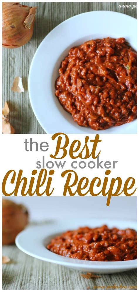 The BEST Slow Cooker Chili Recipe - PinkWhen