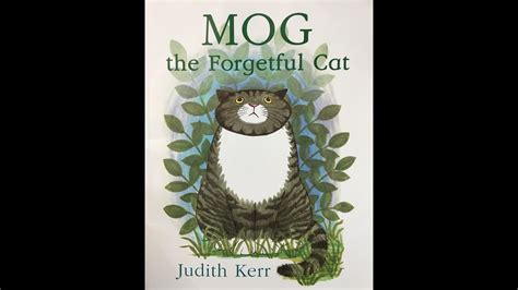 Mog the Forgetful Cat - Give Us A Story! - YouTube