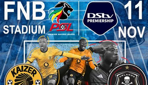 Soweto Derby - Kaizer Chiefs vs Orlando Pirates - 11 November 2023 ...