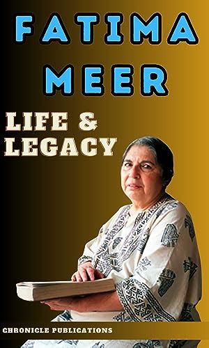 Fatima Meer: Life and Legacy by Chronicle Publications | Goodreads