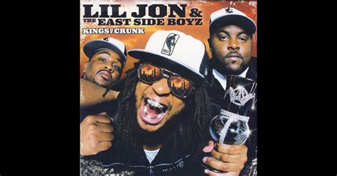 Kings of Crunk by Lil Jon & The East Side Boyz on Apple Music