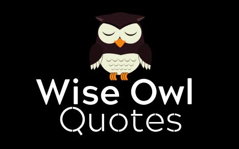 Wise Owl Quotes