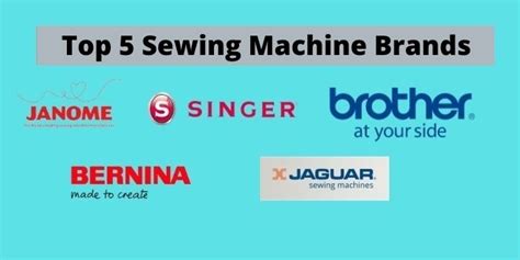 Top 5 Sewing Machine Brands