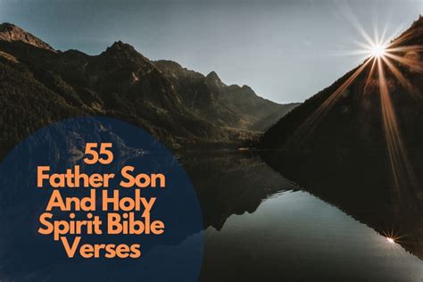 55 Father Son And Holy Spirit Bible Verses