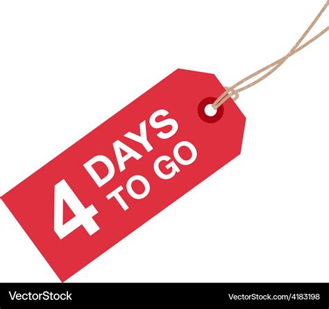 4 days to go sign Royalty Free Vector Image - VectorStock