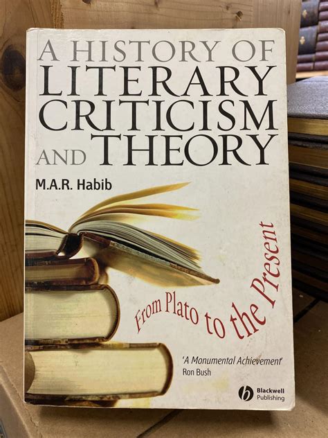 A History of Literary Criticism: From Plato to the Present | M. A. R. Habib