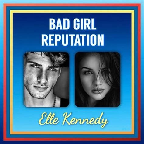 Bad Girl Reputation (Avalon Bay, #2) by Elle Kennedy | Goodreads