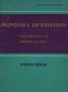 The Mundaka Upanishad - The bridge to Knowledge