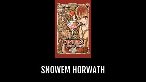 Snowem HORWATH | Anime-Planet