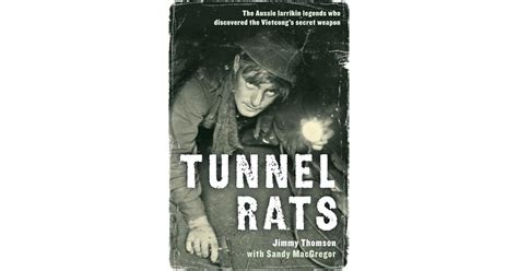 Tunnel Rats by Jimmy Thomson