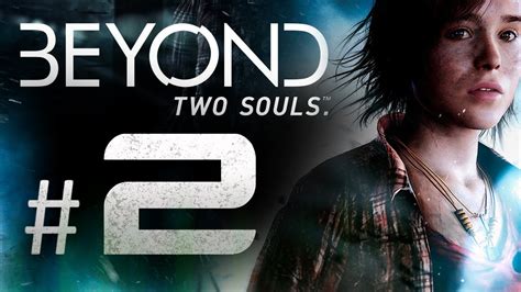 Beyond Two Souls Gameplay Walkthrough Part 2 - The Party - YouTube