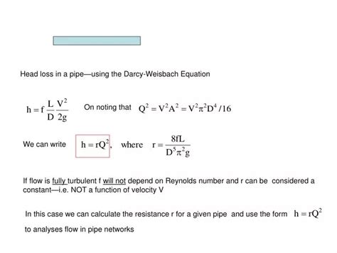 PPT - Head loss in a pipe—using the Darcy-Weisbach Equation PowerPoint ...