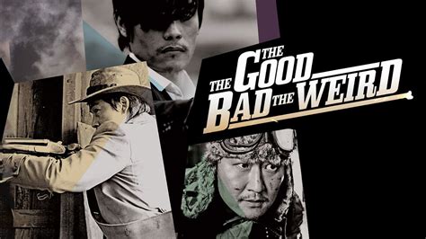 The Good, The Bad, The Weird – Exklusive TV-Premieren – Dein Genrekino für zuhause – Die besten ...